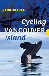 9781771605618-1771605618-Cycling Vancouver Island