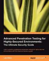 9781849517744-1849517746-Advanced Penetration Testing for Highly-Secured Environments: The Ultimate Security Guide: Learn to perform professional penetration testing for highly-secured environments with this intensive hands-on guide
