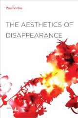 9781584350743-1584350741-The Aesthetics of Disappearance, new edition (Semiotext(e) / Foreign Agents)