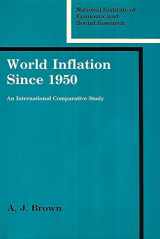 9780521303514-0521303516-World Inflation since 1950: An International Comparative Study (National Institute of Economic and Social Research Economic and Social Studies, Series Number 34)