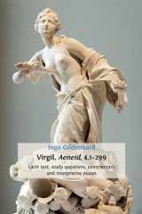 9781909254152-1909254150-Virgil, Aeneid, 4.1-299: Latin Text, Study Questions, Commentary and Interpretative Essays