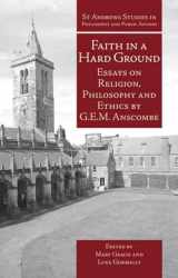 9781845401214-1845401212-Faith in a Hard Ground: Essays on Religion, Philosophy and Ethics (St Andrews Studies in Philosophy and Public Affairs)