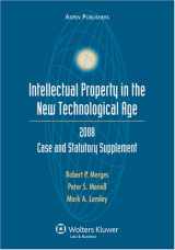 9780735572201-0735572208-Intellectual Property in the New Technological Age 2008 Stat Supplement