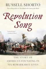 9780393356212-0393356213-Revolution Song: The Story of America's Founding in Six Remarkable Lives