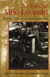 9780299165543-029916554X-The Essential Aldo Leopold: Quotations and Commentaries