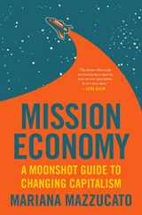 9780063046238-0063046237-Mission Economy: A Moonshot Guide to Changing Capitalism