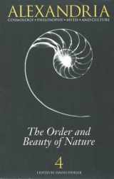 9780933999398-0933999399-Alexandria 4: The Order and Beauty of Nature
