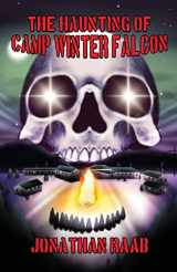 9780997080391-0997080396-The Haunting of Camp Winter Falcon