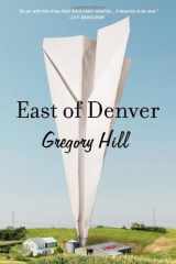 9780142196885-0142196886-East of Denver: A Novel