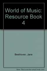 9780382188299-0382188292-World of Music: Resource Book 4