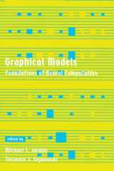 9780262600422-0262600420-Graphical Models: Foundations of Neural Computation (Computational Neuroscience)