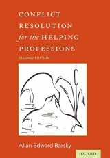 9780190209292-0190209291-Conflict Resolution for the Helping Professions