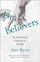 9780008299859-0008299854-Unbelievers: An Emotional History of Doubt