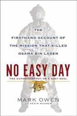 9780525953722-0525953728-No Easy Day: The Autobiography of a Navy Seal: The Firsthand Account of the Mission That Killed Osama Bin Laden