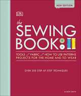 9781465468536-1465468536-The Sewing Book: Over 300 Step-by-Step Techniques