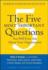 9780470227565-0470227567-The Five Most Important Questions You Will Ever Ask About Your Organization