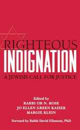 9781580233361-1580233368-Righteous Indignation: A Jewish Call for Justice