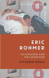 9781474221139-1474221130-Eric Rohmer: Filmmaker and Philosopher (Philosophical Filmmakers)