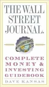 9780307236999-0307236994-The Wall Street Journal Complete Money and Investing Guidebook (Wall Street Journal Guidebooks)