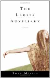9780393048148-0393048144-The Ladies Auxiliary: A Novel