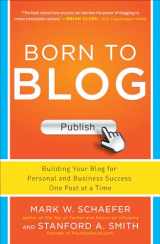 9780071811163-0071811168-Born to Blog: Building Your Blog for Personal and Business Success One Post at a Time