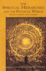 9780880106016-0880106018-The Spiritual Hierarchies and the Physical World: Zodiac, Planets & Cosmos (CW 110) (The Collected Works of Rudolf Steiner, 110)