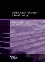 9780314237668-0314237666-Federal Rules of Evidence: Text and History (Coursebook)