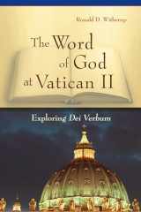9780814635568-0814635563-The Word of God at Vatican II: Exploring Dei Verbum
