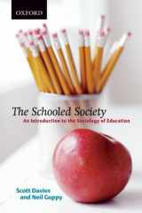 9780195421088-0195421086-The Schooled Society: An Introduction to the Sociology of Education
