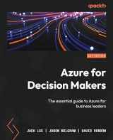 9781837639915-1837639914-Azure for Decision Makers: The essential guide to Azure for business leaders