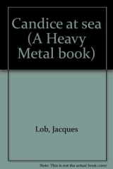 9780930368906-0930368908-Candice at sea (A Heavy Metal book)