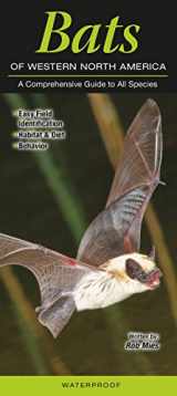 9781943334568-1943334560-Bats of Western North American: A Comprehensive Guide to All Species