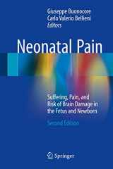 9783319532301-3319532308-Neonatal Pain: Suffering, Pain, and Risk of Brain Damage in the Fetus and Newborn