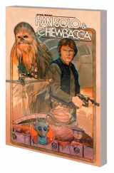 9781302933050-1302933051-STAR WARS: HAN SOLO & CHEWBACCA VOL. 1 - THE CRYSTAL RUN PART ONE