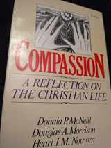 9780232515787-0232515786-Compassion: A Reflection on the Christian Life