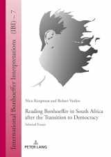 9783631806302-3631806302-Reading Bonhoeffer in South Africa after the Transition to Democracy (International Bonhoeffer Interpretations)