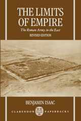 9780198149521-0198149522-The Limits of Empire: The Roman Army in the East (Clarendon Paperbacks)