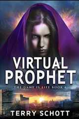 9781798674345-1798674343-Virtual Prophet (The Game is Life)
