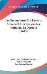 9781104210502-1104210509-Les Enluminures Du Fameux Almanach Des Pp. Jesuites, Intitulue, La Deroute (French Edition)