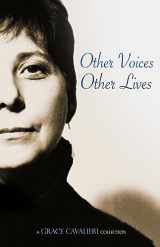 9781942892069-1942892063-Other Voices, Other Lives: A Grace Cavalieri Collection (Legacy Series)