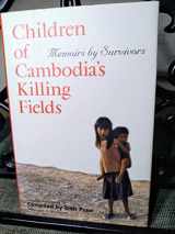 9780300068399-0300068395-Children of Cambodia's Killing Fields: Memoirs by Survivors (Southeast Asia Studies)