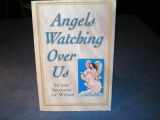 9780785393160-0785393161-Angels Watching Over Us: In the Shadow of Wings