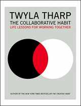 9781416576518-1416576517-The Collaborative Habit: Life Lessons for Working Together