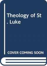 9780334023517-0334023513-Theology of St. Luke