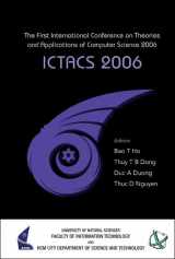 9789812700636-9812700633-ICTACS 2006: The First International Conference on Theories and Applications of Computer Science 2006