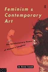 9780415080149-0415080142-Feminism and Contemporary Art: The Revolutionary Power of Women's Laughter (Re Visions : Critical Studies in the History and Theory of Art)