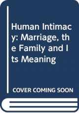 9780314303936-0314303936-Human Intimacy: Marriage, the Family and Its Meaning