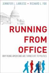 9780190668730-0190668733-Running from Office: Why Young Americans are Turned Off to Politics