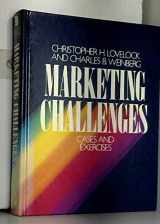 9780070387867-0070387869-Marketing Challenges: Cases and Exercises (MCGRAW HILL SERIES IN MARKETING)