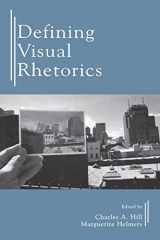 9780805844030-0805844031-Defining Visual Rhetorics
